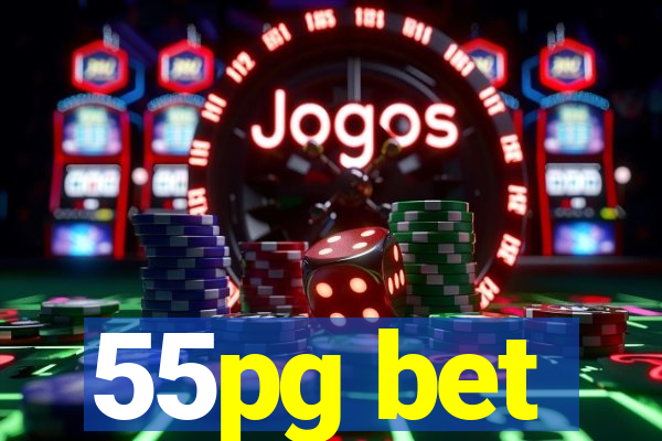 55pg bet